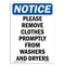 Signmission OSHA Notice, 5" Height, Please Remove Clothes Promptly Sign, 5" X 3.5", Portrait OS-NS-D-35-V-17565 - alternate 1